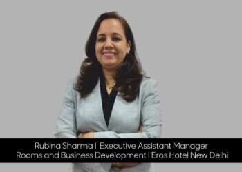 Rubina Sharma: Driving Excellence in Hospitality at Eros Hot...